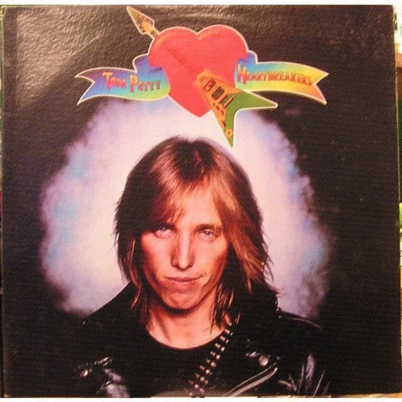 Tom Petty And The Heartbreakers - Tom Petty And The Heartbreakers