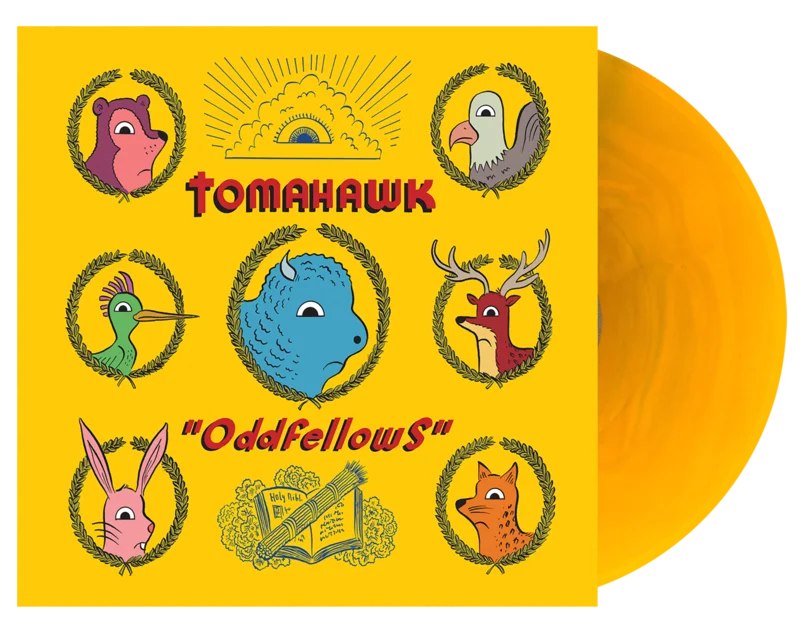 TOMAHAWK ODDFELLOWS' LP (Limited Edition  Only 500 made, Fool's Gold Vinyl)