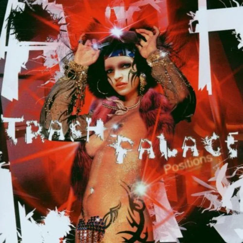 Trash Palace - Positions