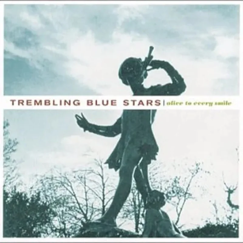 Trembling Blue Stars - Alive To Every Smile