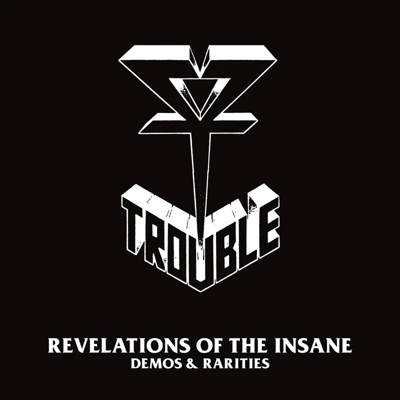 TROUBLE 'REVELATIONS OF THE INSANE (DEMOS & RARITIES)' 2LP