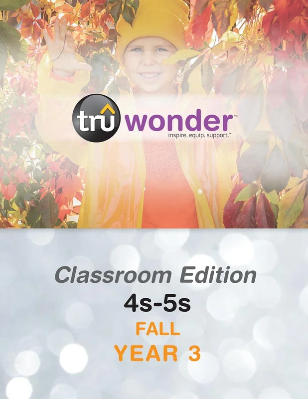 TruWonder | Ages 4-5 Classroom Edition Quarterly Kit | Fall Year 3