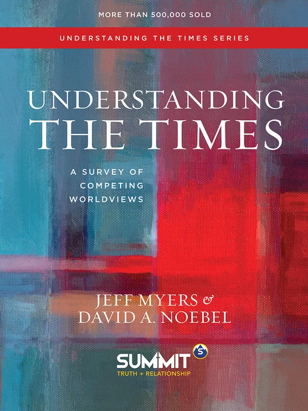 Understanding the Times - Jeff Myers & David A. Noebel | David C Cook