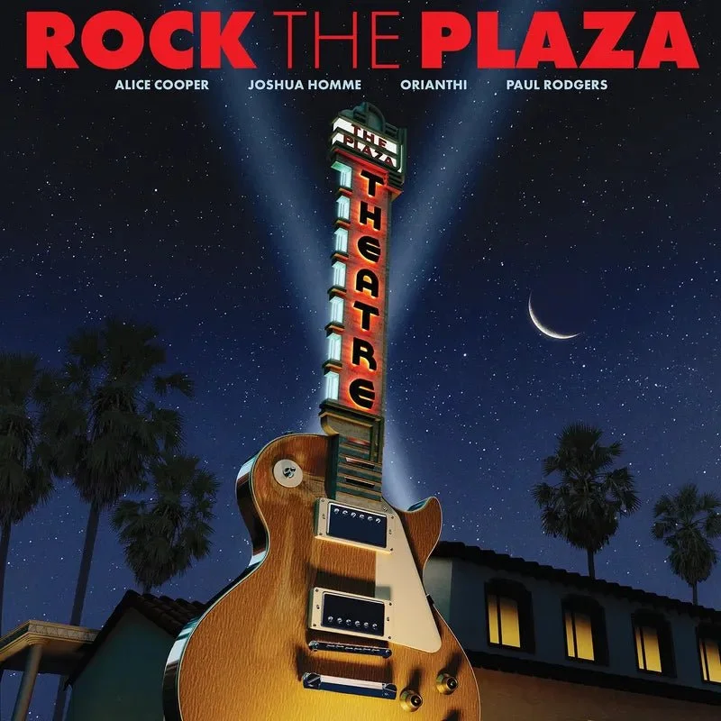 Various Artists - Rock The Plaza: Concert To Save The Historic Plaza Theatre In Palm Springs