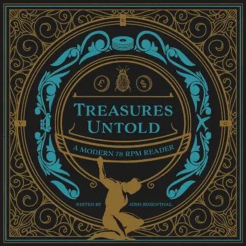 Various Artists - Treasures Untold: A Modern 78 Rpm Reader