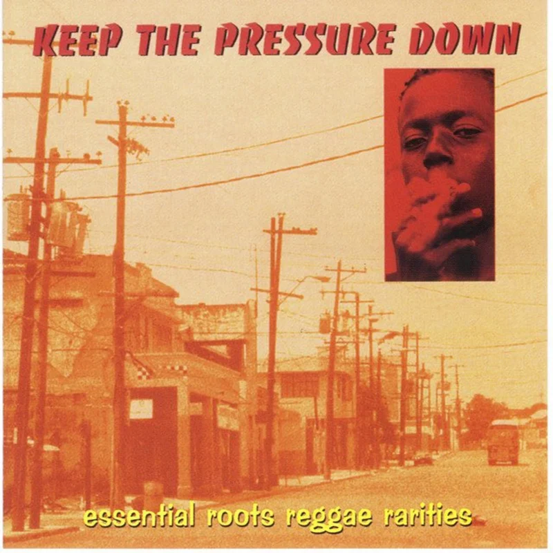 Various - Keep The Pressure Down