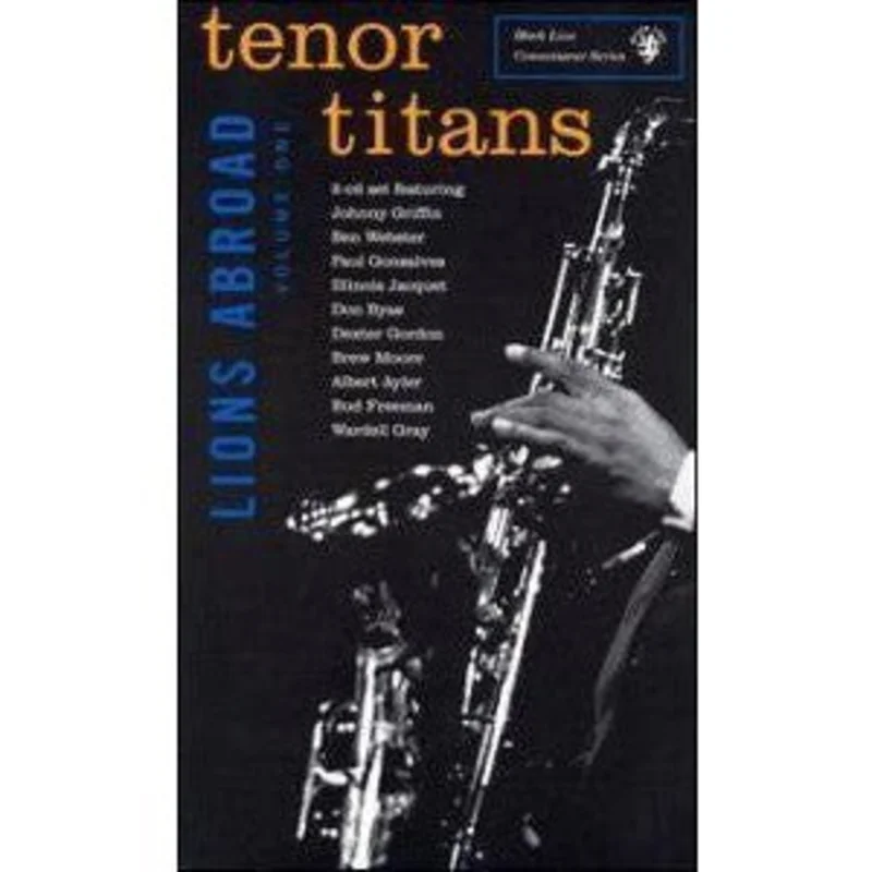 Various - Lions Abroad, Vol. 1: Tenor Titans