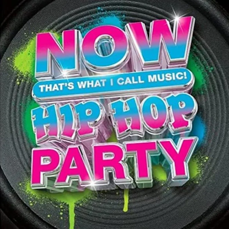 Various - Now That's What I Call Music! Hip Hop Party