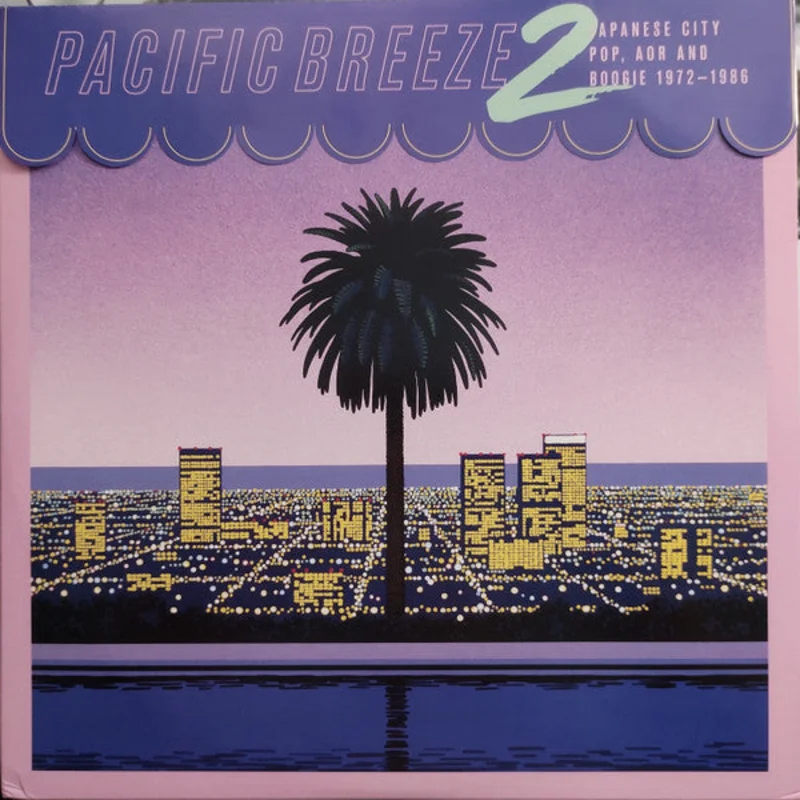 Various - Pacific Breeze 2: Japanese City Pop, AOR And Boogie 1972-1986 (2xLP, Comp, RM) (Near Mint (NM or M-))