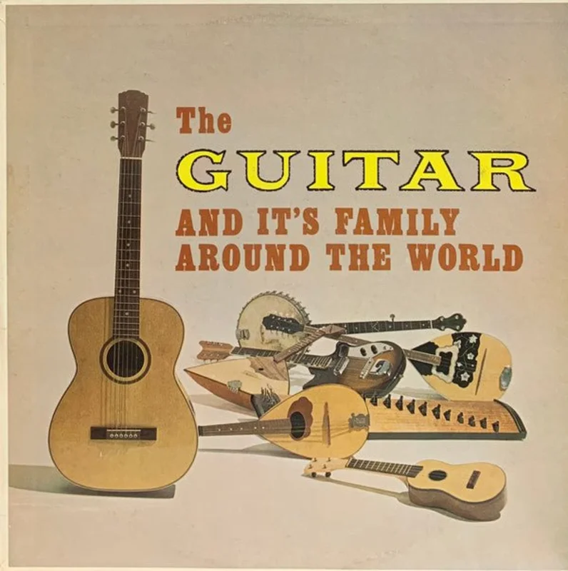 Various - The Guitar And It's Family Around The World