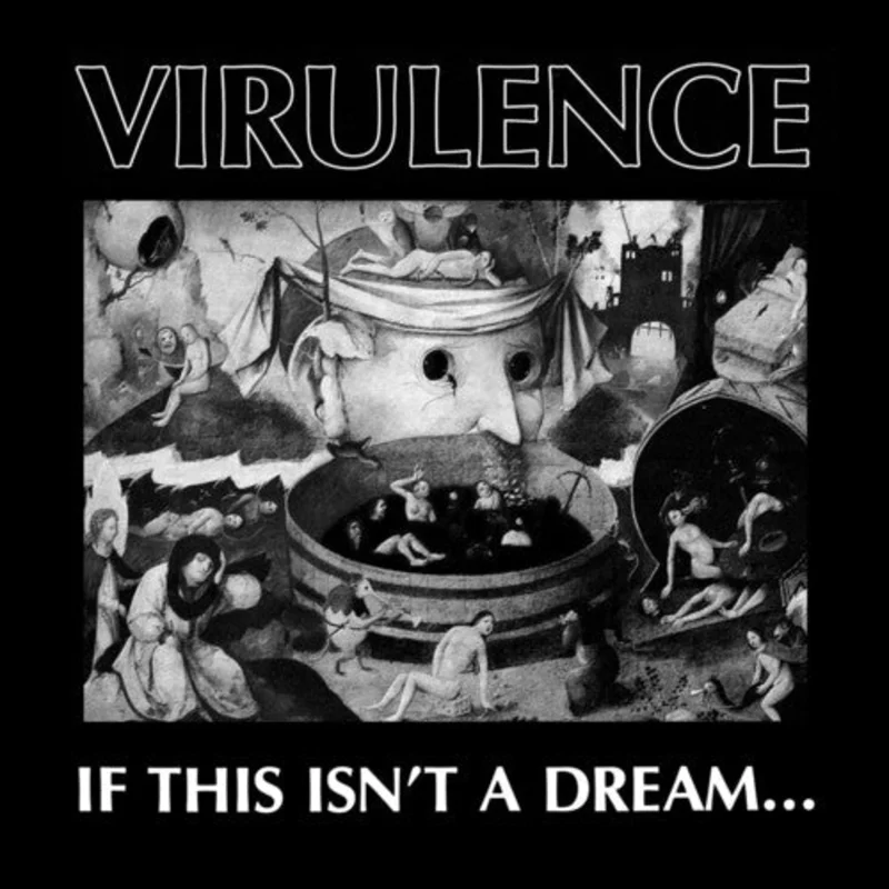 Virulence - If This Isn't A Dream... (RSDbf)