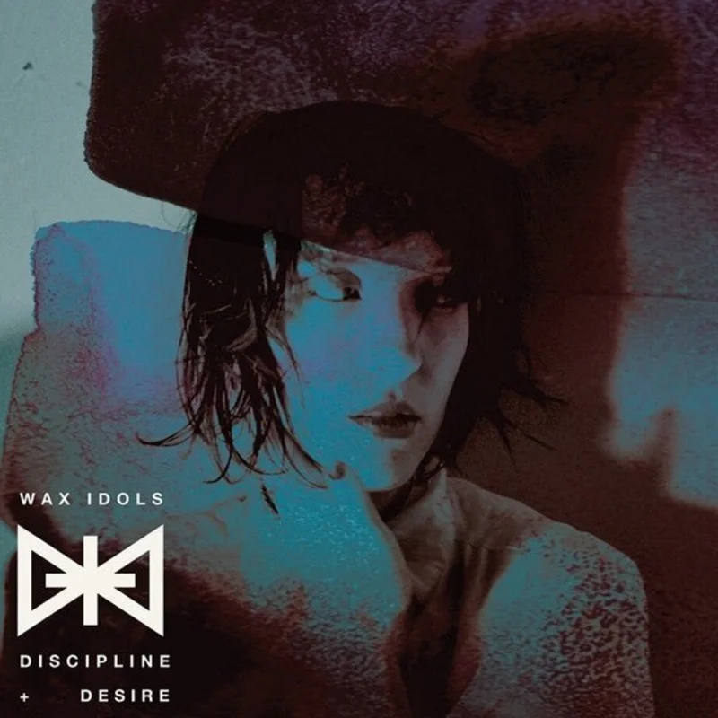 Wax Idols - Discipline And Desire