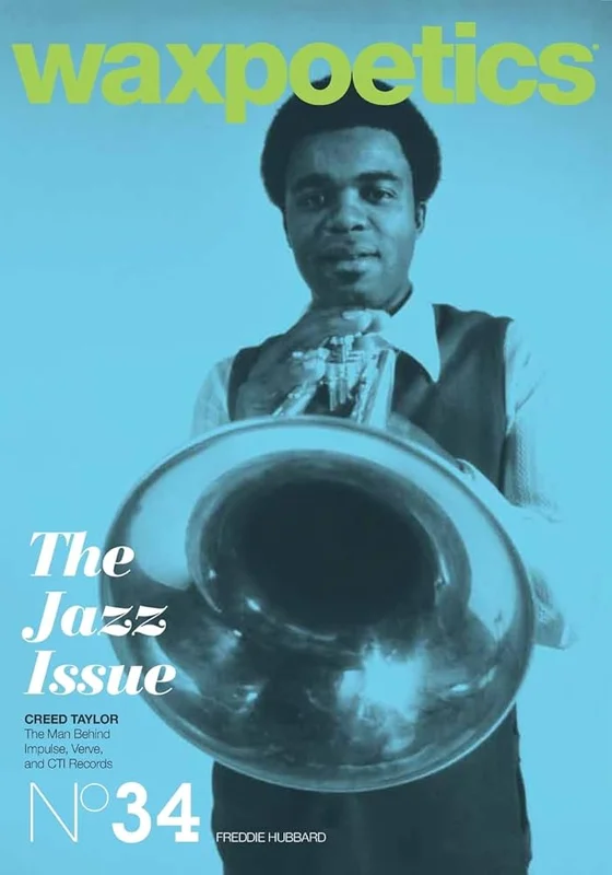 Wax Poetics 34 - 'The Jazz Issue'