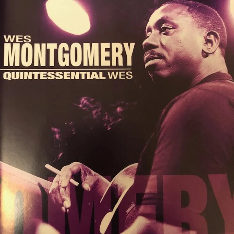 Wes Montgomery - Quintessential Wes
