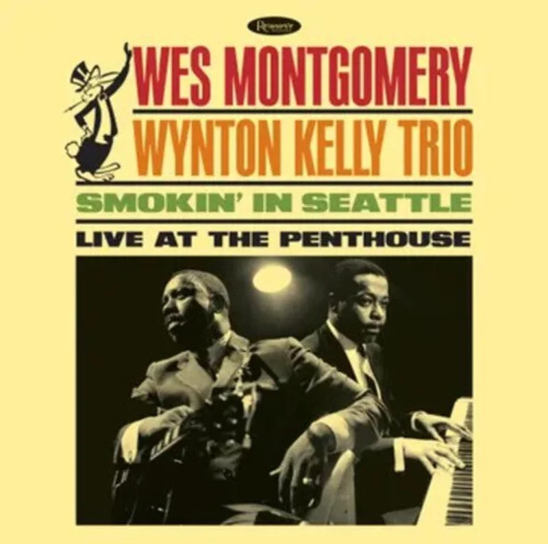 Wes Montgomery - Smokin' In Seattle: Live At The Penthouse