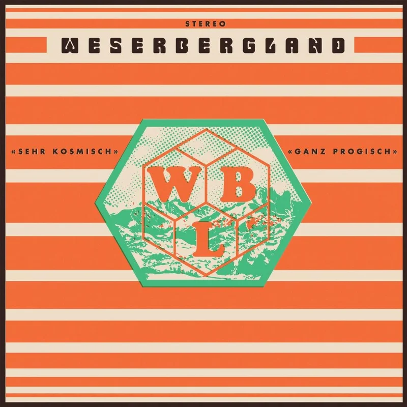 Weserbergland - Sehr Kosmisch  Ganz Progisch