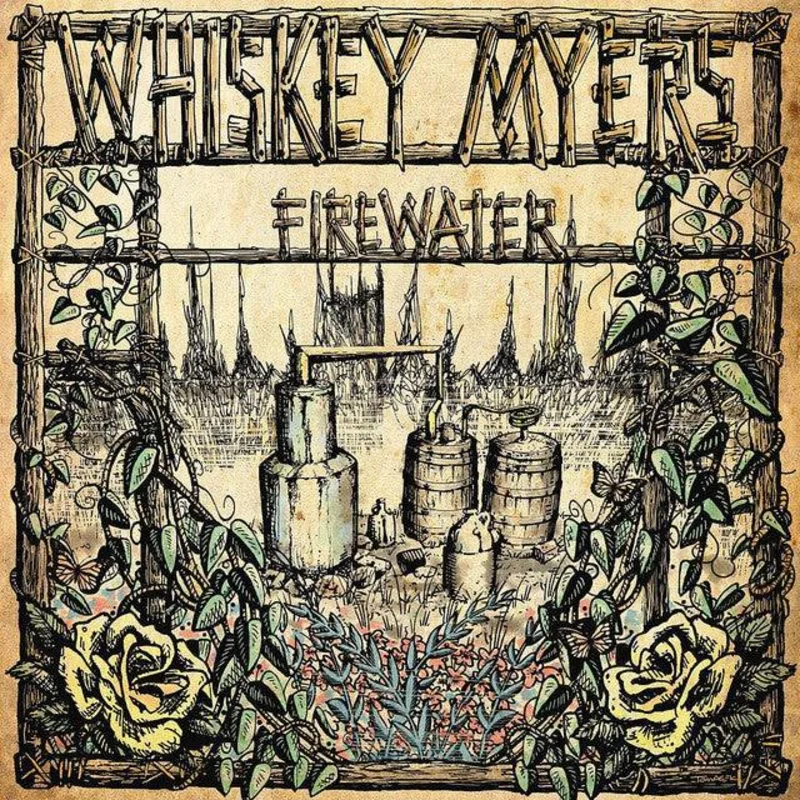 Whiskey Myers - Firewater