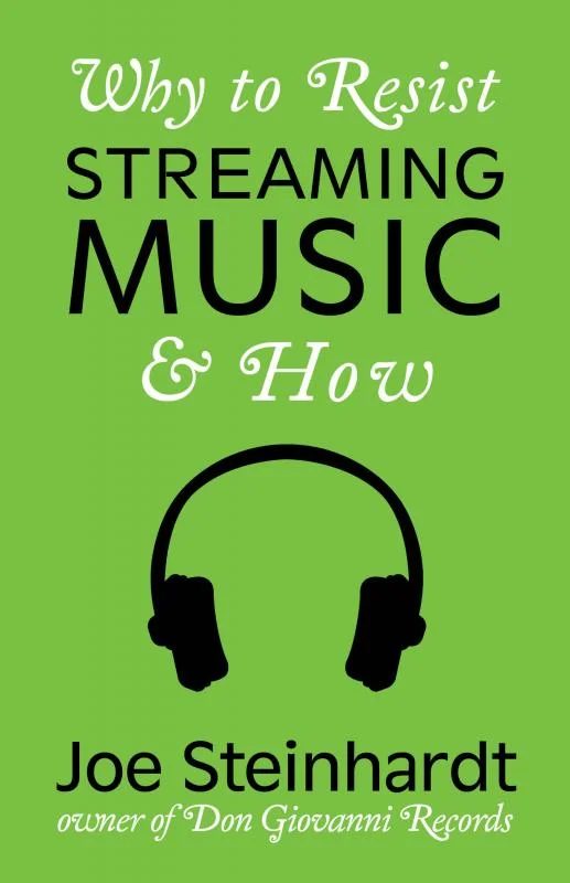 WHY TO RESIST STREAMING MUSIC & HOW ZINE