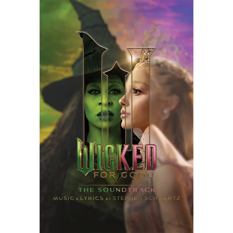 Wicked For Good - Exclusive Soundtrack Poster