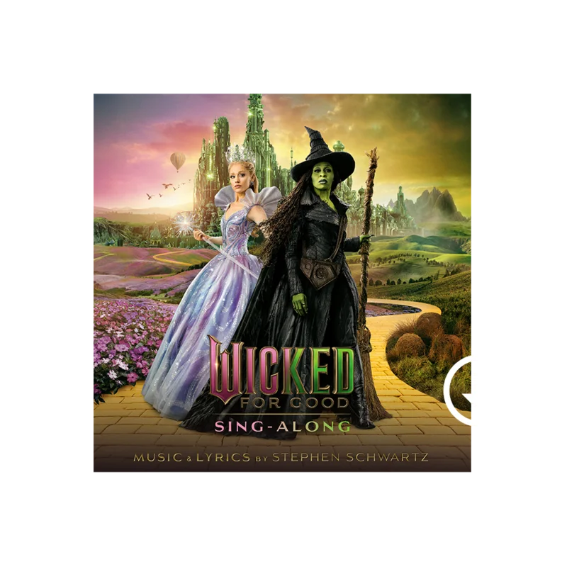 Wicked: For Good (The Soundtrack) - Sing-Along Digital Album