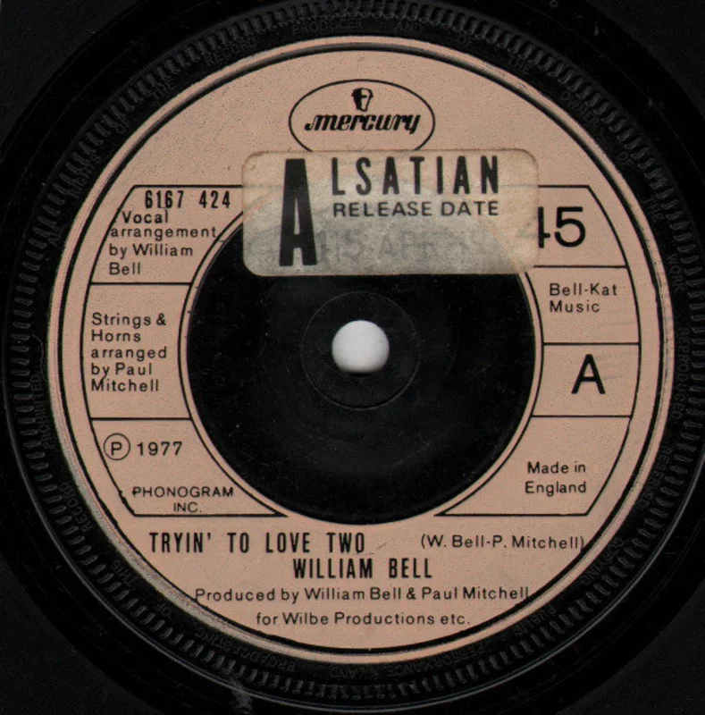 William Bell - Tryin' To Love Two / If Sex Was All We Had (7", Single) (Very Good Plus (VG+))
