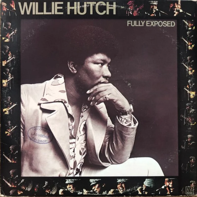 Willie Hutch - Fully Exposed