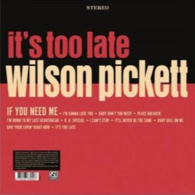 Wilson Pickett - It's Too Late