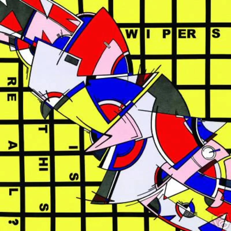WIPERS 'IS THIS REAL?' LP