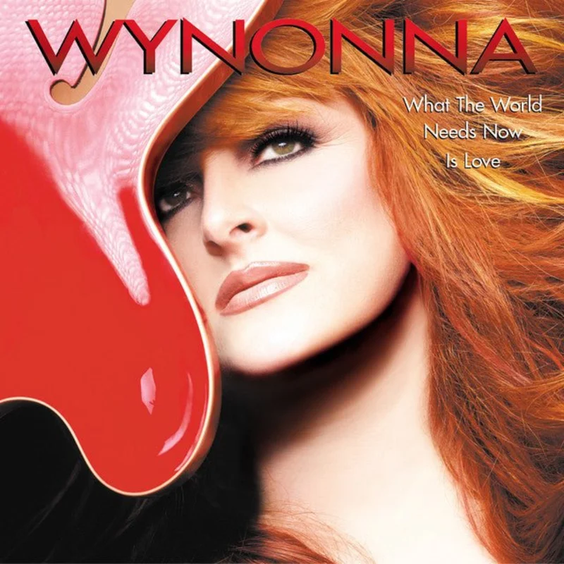 Wynonna - What The World Needs Now Is Love