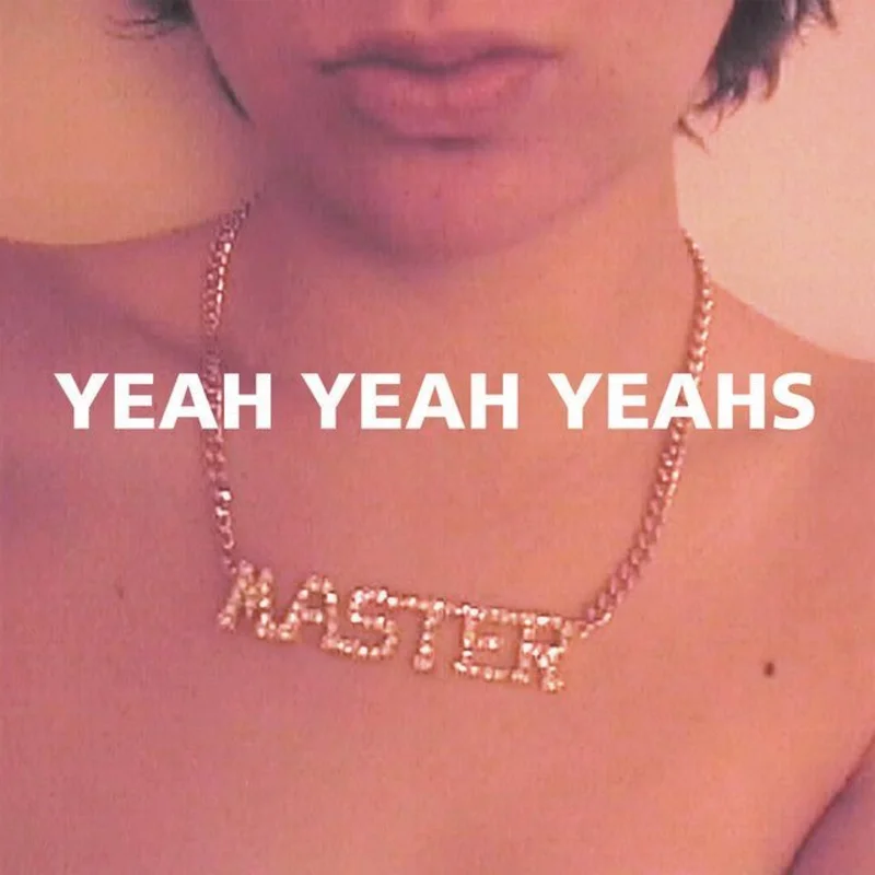 Yeah Yeah Yeahs - Yeah Yeah Yeahs