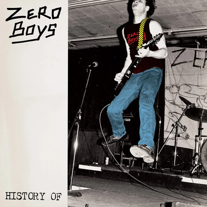 ZERO BOYS 'HISTORY OF' LP